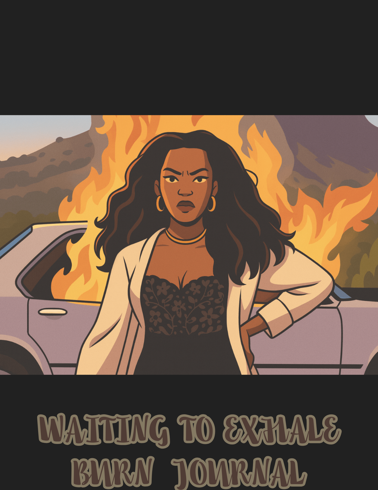 Waiting to exhale burn journal - Flavas Beautique flavas beautique